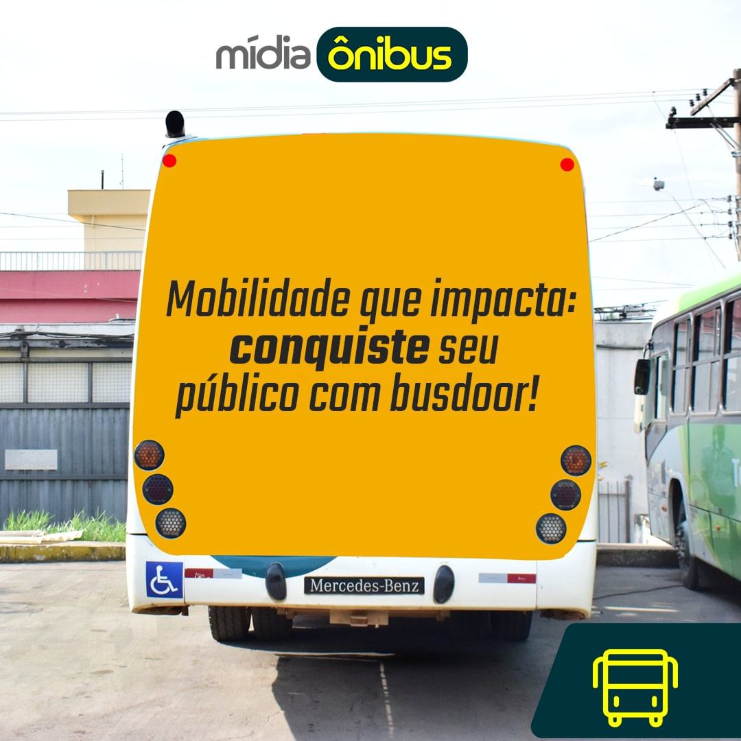 Mobilidade que Impacta: Conquiste Seu Público com Busdoor