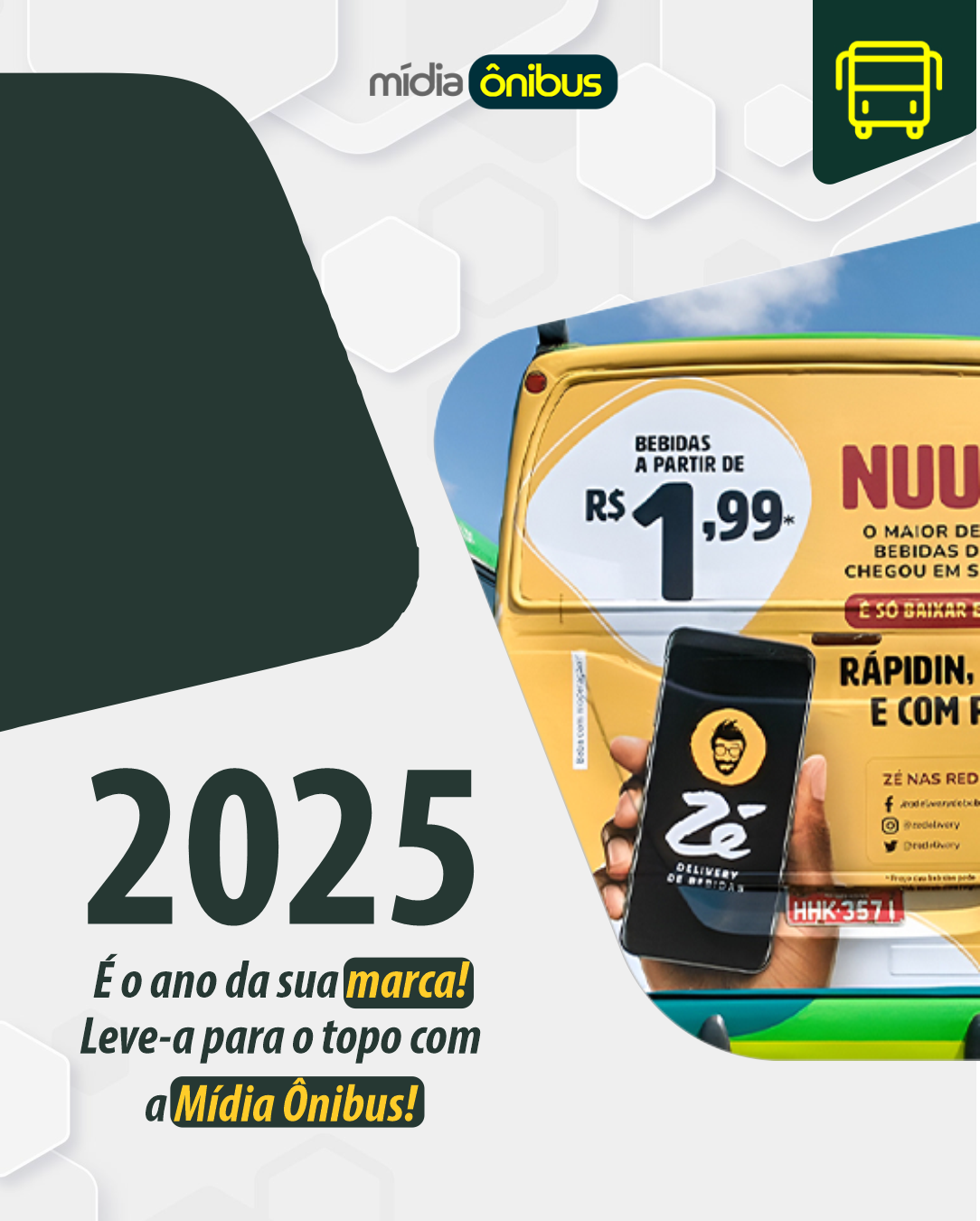 2025 É o ano da sua marca! Leve-a para o topo com a Mídia Ônibus!