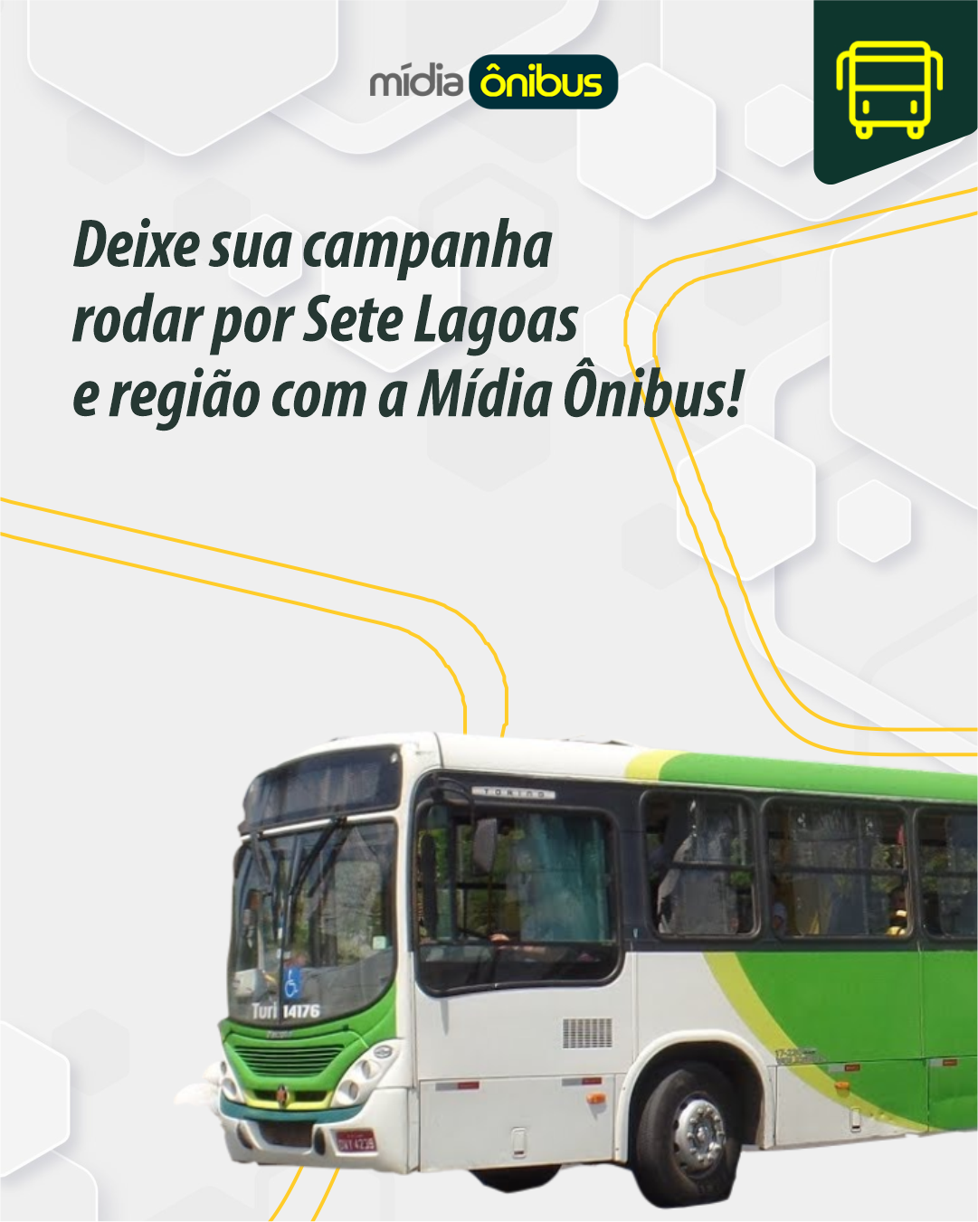 Deixe sua campanha rodar por Sete Lagoas e região com a Mídia Ônibus!