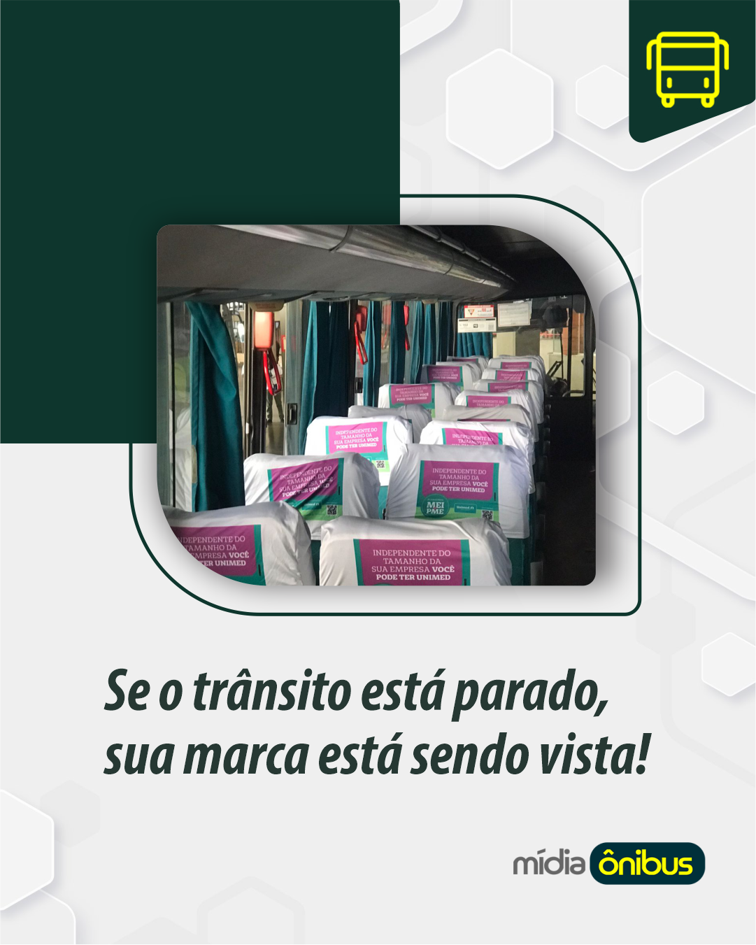 Se o trânsito está parado, sua marca está sendo vista!