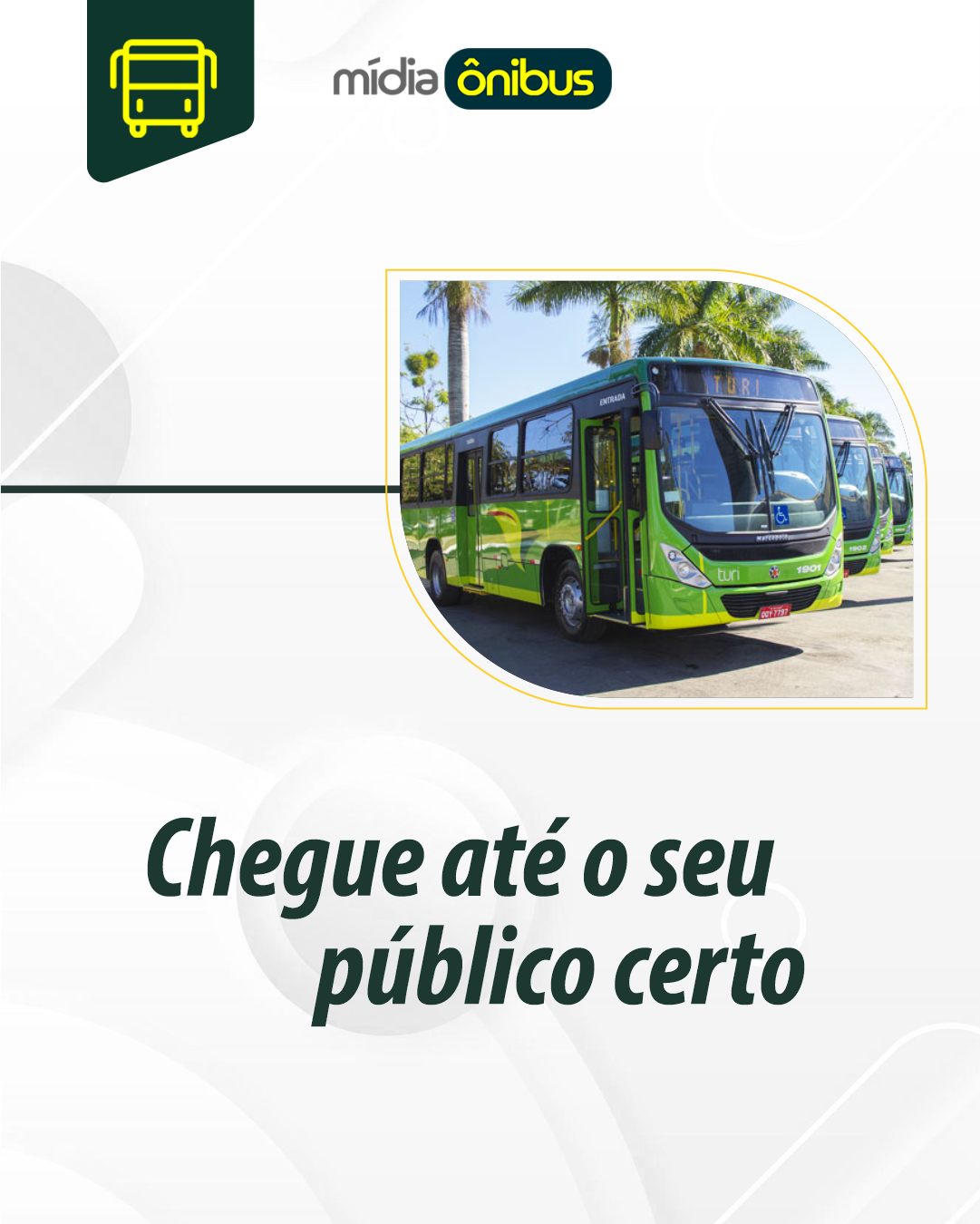 Chegue até o seu público certo