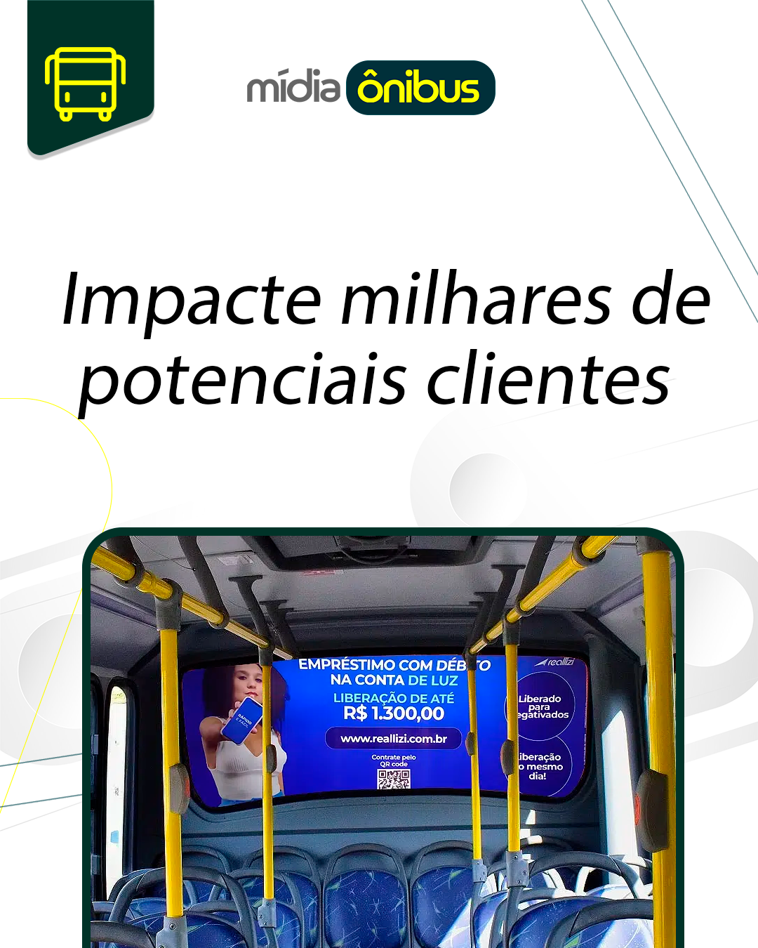 Impacte milhares de potenciais clientes