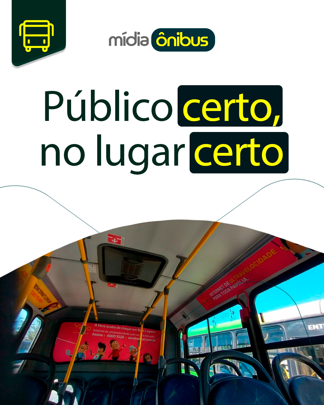 Público certo, no lugar certo