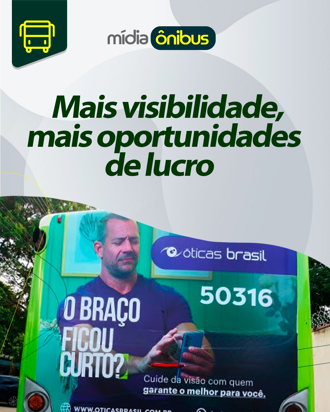 Mais visibilidade mais oportunidade de lucro!