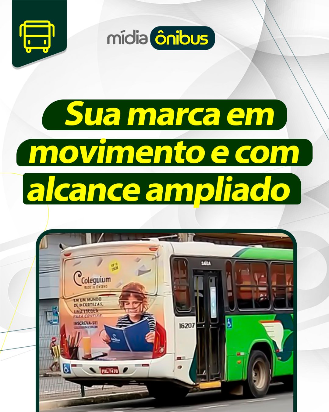 Sua marca em movimento e com alcance ampliado