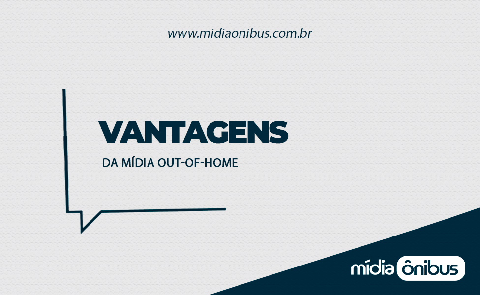 Principais vantagens da mídia out-of-home