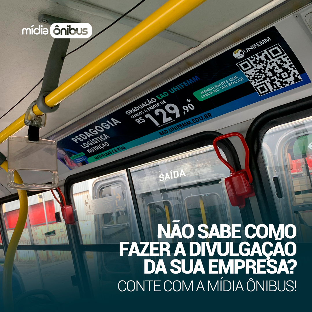 Não sabe como fazer a divulgação da sua empresa? Conte com a Mídia Ônibus!