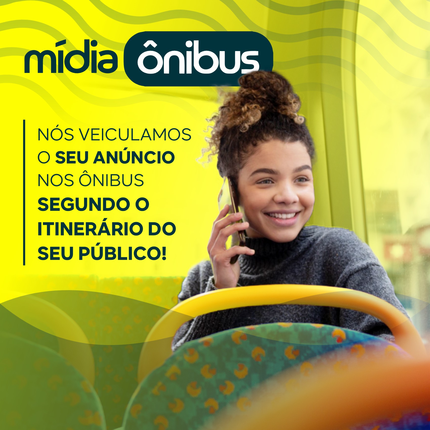 Nós veiculamos o seu anúncio nos ônibus segundo o itinerário do seu público!